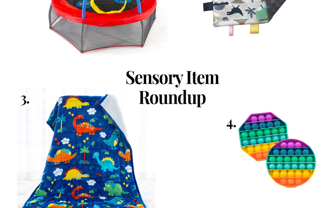 5 Sensory Items Ollie Loves Right Now